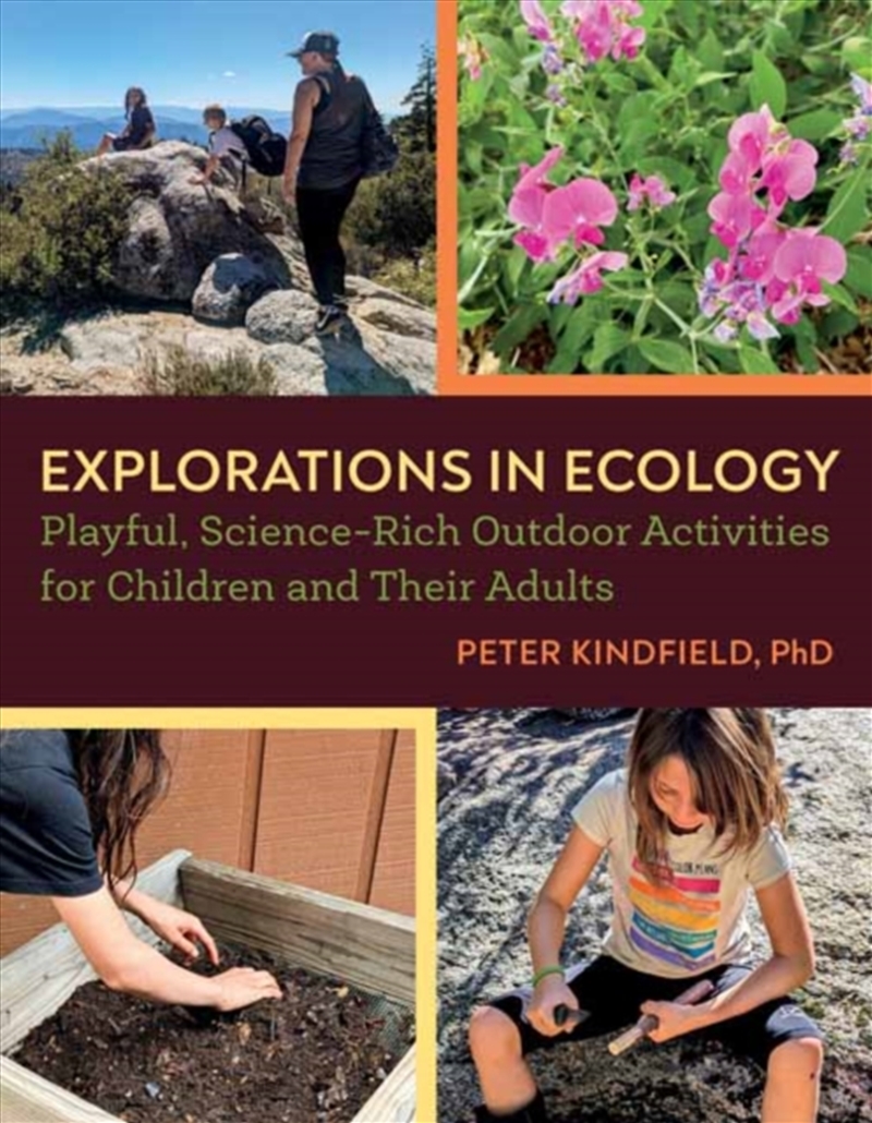 Explorations in Ecology : Playful Science-Rich Outdoor Activities for Children and Their Adults/Product Detail/Society & Culture