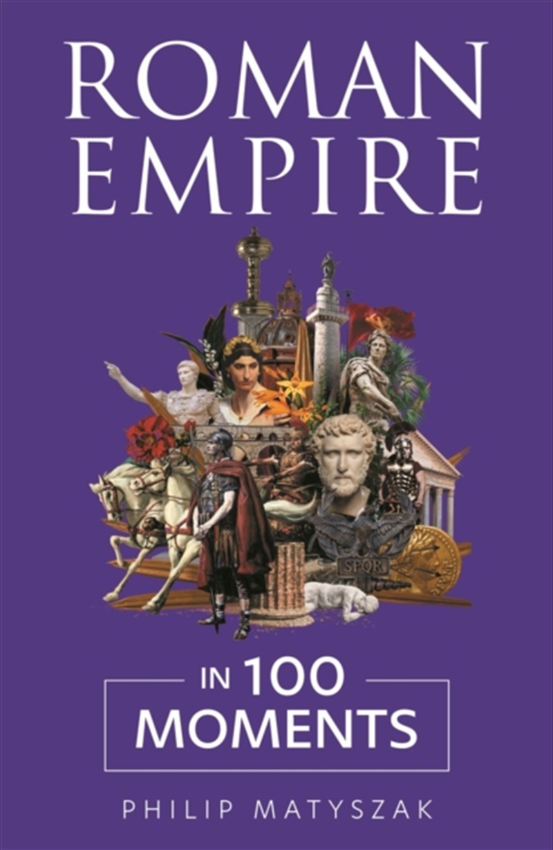 Roman Empire in 100 Moments/Product Detail/History