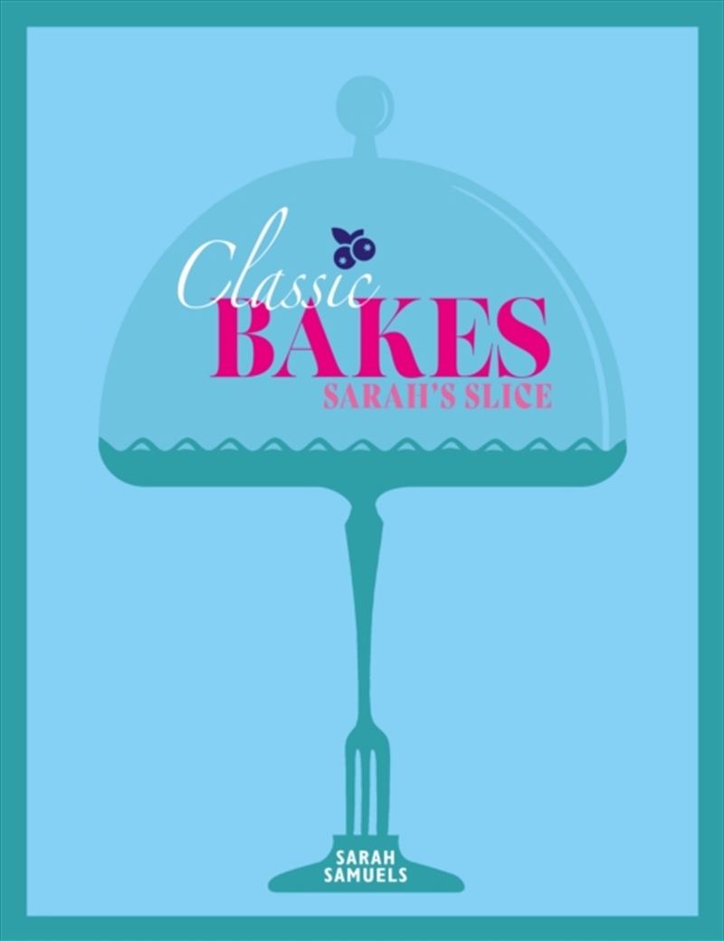 Sarah's Slice - Classic Bakes/Product Detail/Recipes, Food & Drink
