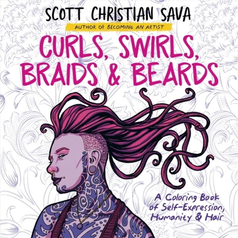 Curls, Swirls, Braids & Beards : A Coloring Book of Self-Expression, Humanity & Hair/Product Detail/Adults Colouring