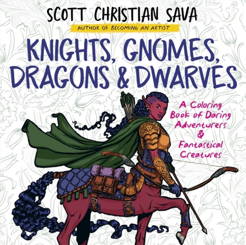 Knights, Gnomes, Dragons & Dwarves : A Coloring Book of Daring Adventurers & Fantastical Creatures/Product Detail/Adults Colouring