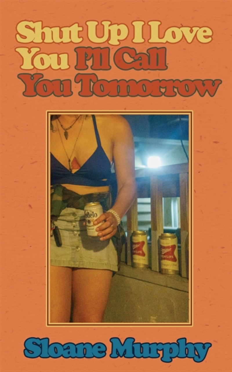 Shut Up, I Love You, I'll Call You Tomorrow/Product Detail/General Fiction Books