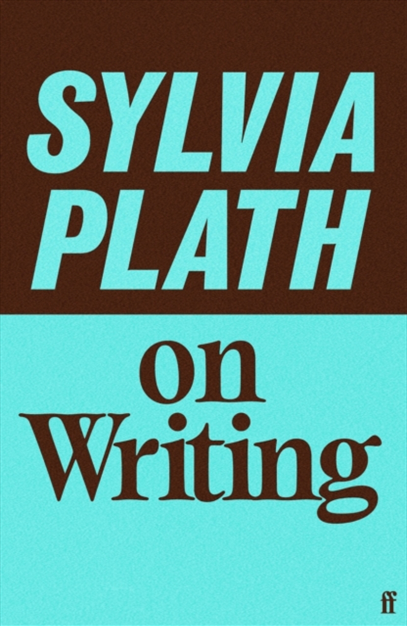 Sylvia Plath on Writing/Product Detail/Literature & Poetry