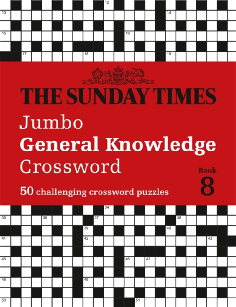 The Sunday Times Jumbo General Knowledge Crossword Book 8 : 50 General Knowledge Crosswords/Product Detail/Adults Activity Books