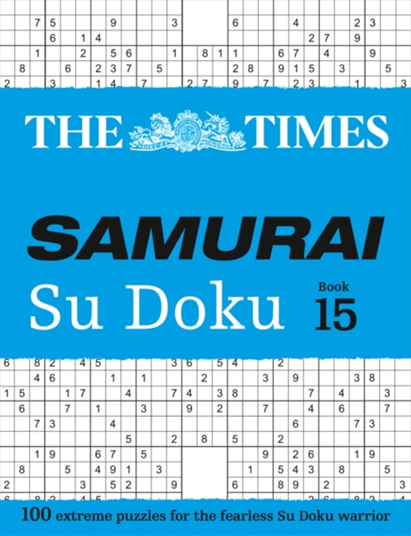 The Times Samurai Su Doku 15 : 100 Extreme Puzzles for the Fearless Su Doku Warrior/Product Detail/Adults Activity Books