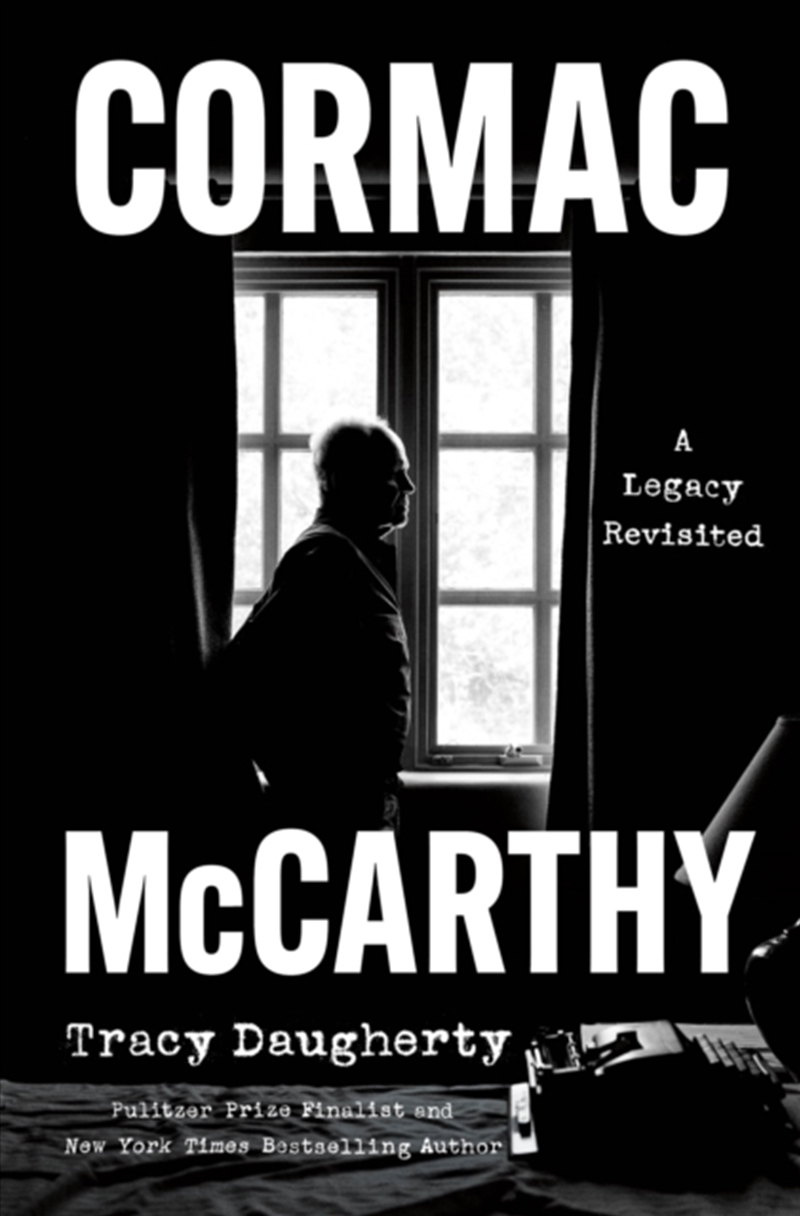 Cormac McCarthy : A Legacy Revisited/Product Detail/Biographies & True Stories