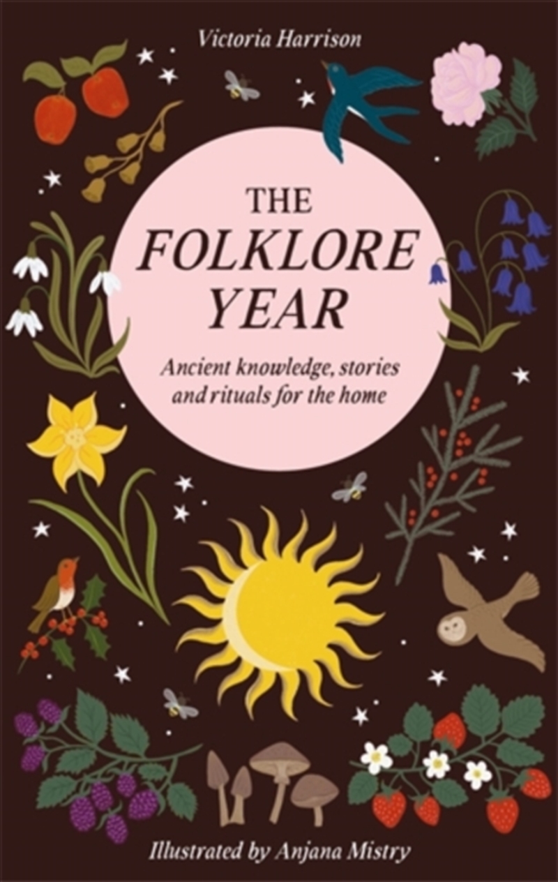 The Folklore Year : Ancient Knowledge, Stories and Rituals for the Home/Product Detail/Religion & Beliefs