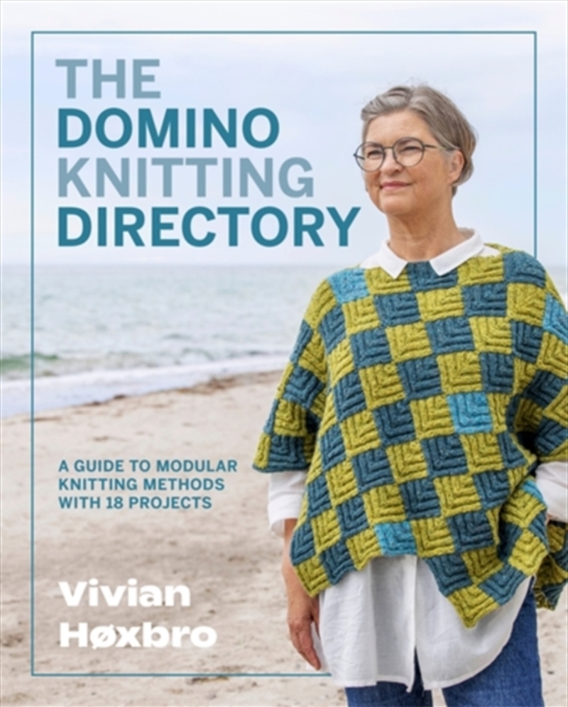 The Domino Knitting Directory : A Guide to Modular Knitting Methods with 18 Projects/Product Detail/Crafts & Handiwork