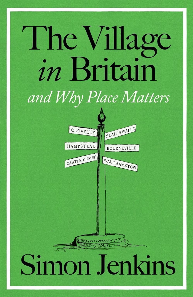 The Village in Britain : And Why Place Matters/Product Detail/History