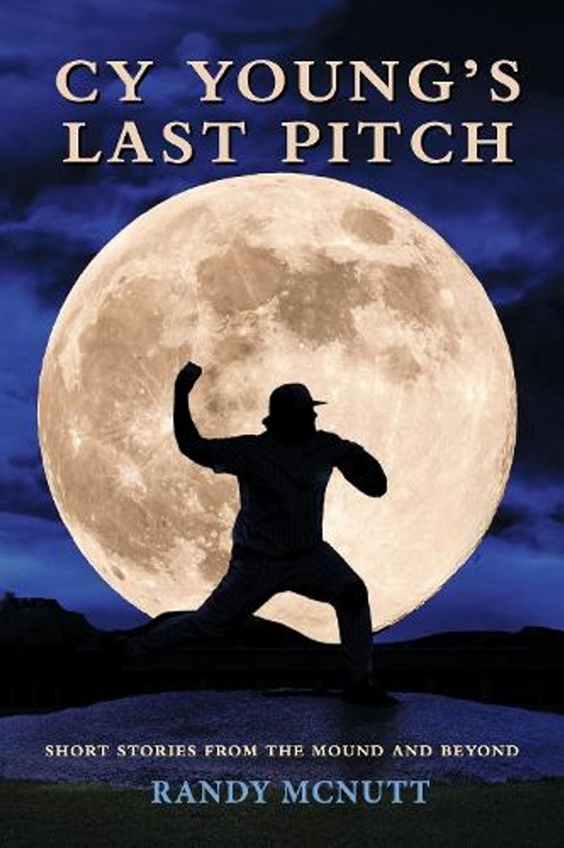Cy Young's Last Pitch/Product Detail/Literature & Poetry