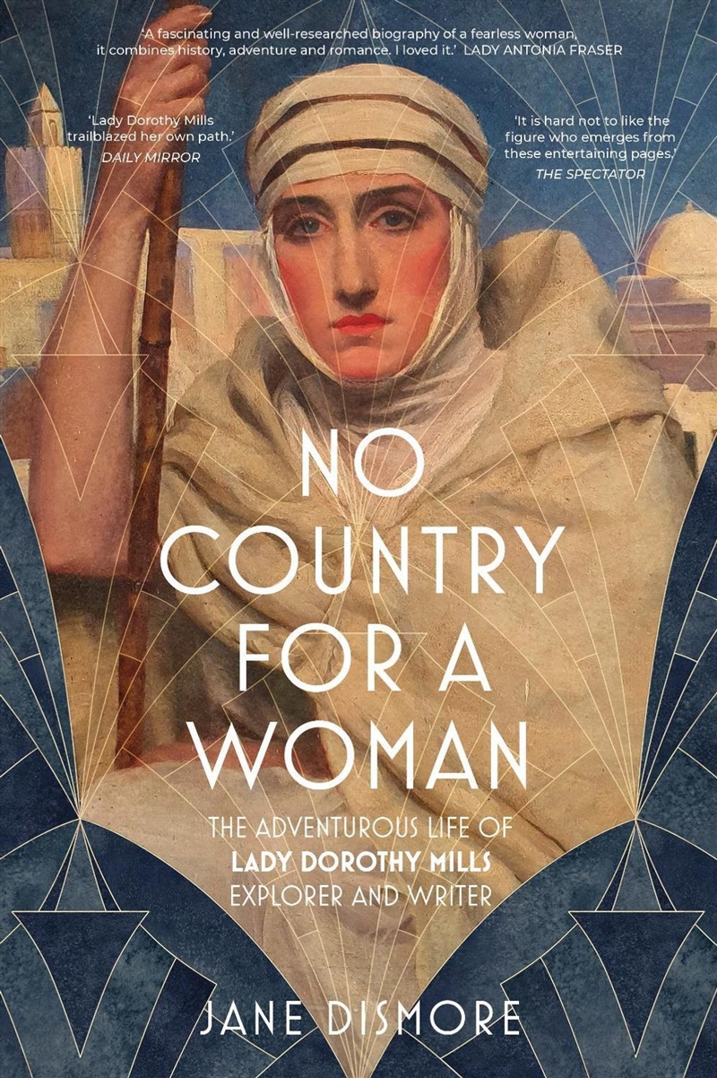 No Country For A Woman : The Adventurous Life Of Lady Dorothy Mills, Explorer And Writer/Product Detail/Biographies & True Stories