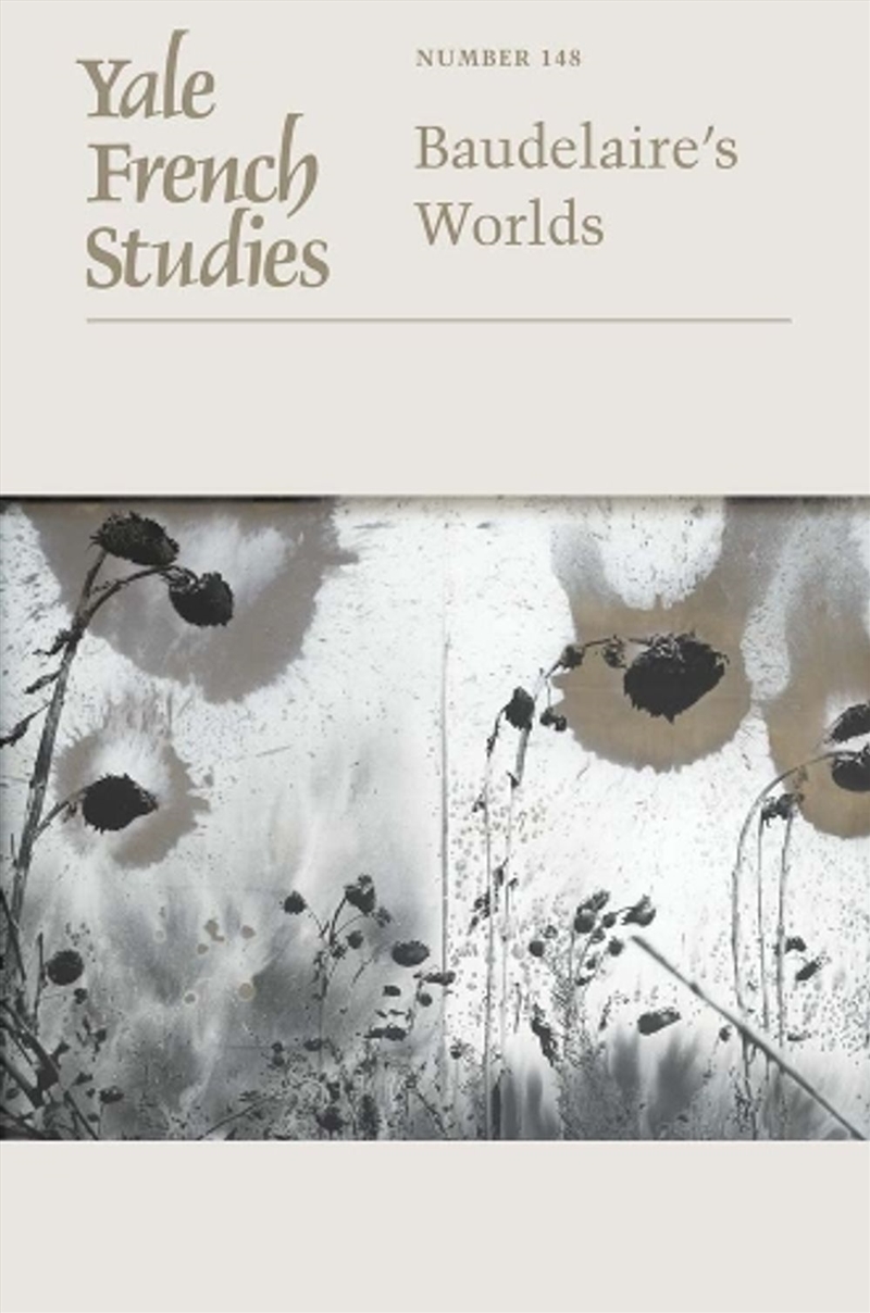 Yale French Studies, Number 148 : Baudelaire's Worlds/Product Detail/Language & Linguistics