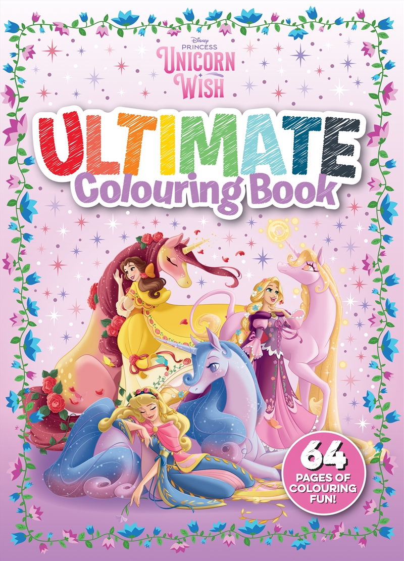 Disney Princess Unicorn Wish: Ultimate Colouring Book/Product Detail/Kids Colouring