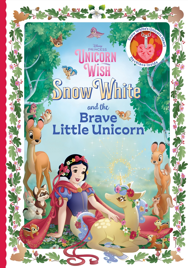 Disney Princess Unicorn Wish: Snow White and the Brave Little Unicorn (With Heart Necklace)/Product Detail/Early Childhood Fiction Books