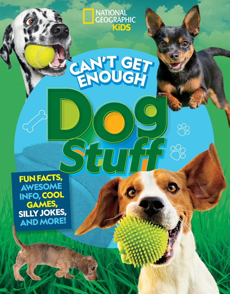 National Geographic Kids: Can't Get Enough Dog Stuff/Product Detail/Childrens Fiction Books