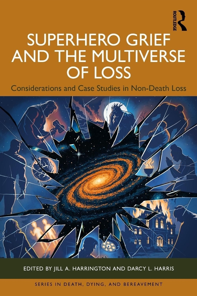Superhero Grief and the Multiverse of Loss/Product Detail/Healthcare