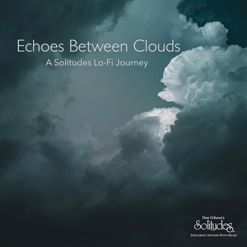 Echoes Between Clouds: A Solitudes Lo-Fi Journey/Product Detail/Dance