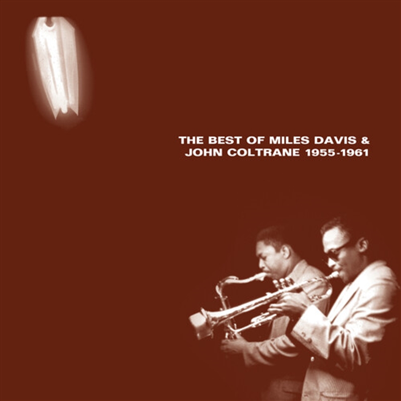 Best Of Miles Davis & John Coltrane 1955-1961/Product Detail/Jazz