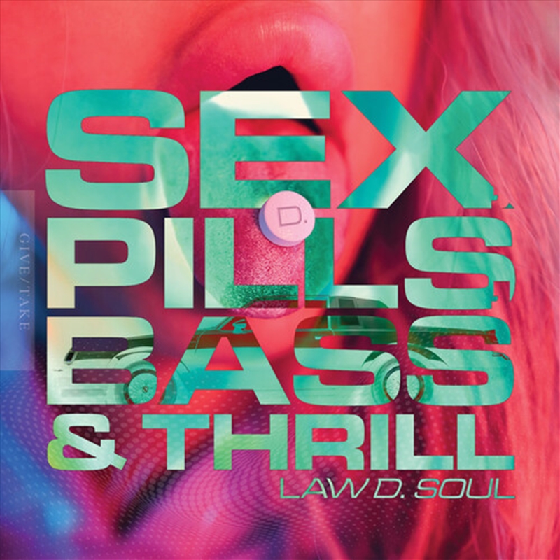 Sex, Pills, Bass & Thrill/Product Detail/Dance