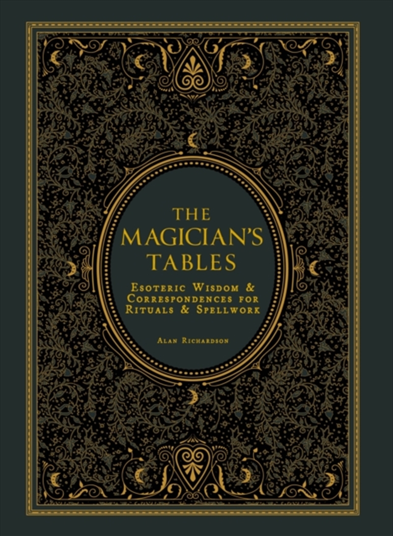 The Magician's Tables : Esoteric Wisdom & Correspondences for Rituals & Spellwork/Product Detail/Adult Books