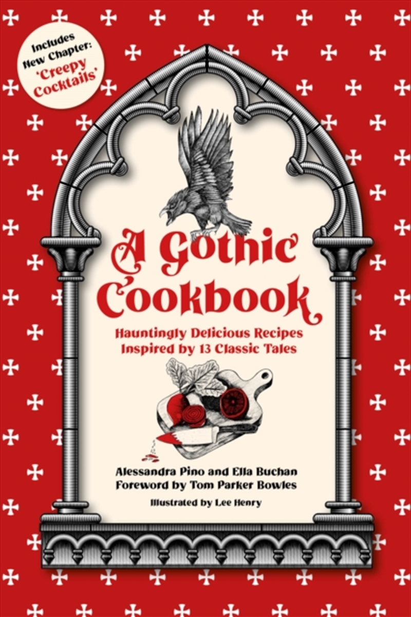 A Gothic Cookbook : Hauntingly Delicious Recipes Inspired by 13 Classic Tales/Product Detail/Recipes, Food & Drink