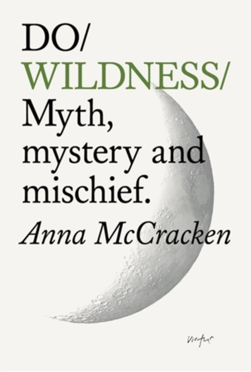 Do Wildness : Myth, mystery, and mischief/Product Detail/Religion & Beliefs