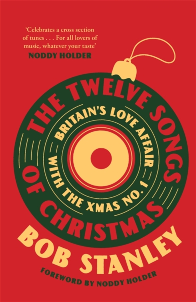 The Twelve Songs of Christmas : Britain's Love Affair with the Xmas No. 1/Product Detail/Arts & Entertainment