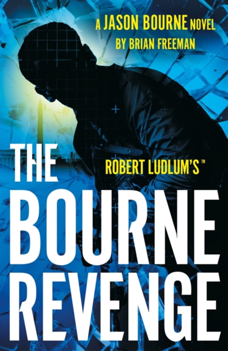 Robert Ludlum's The Bourne Revenge : The Spy Hero Who Inspired the Global Film Sensation/Product Detail/Thrillers & Horror Books