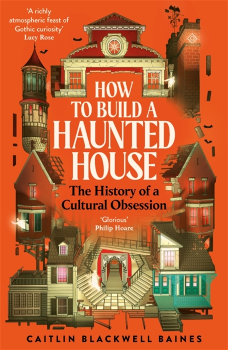 How to Build a Haunted House : The History of a Cultural Obsession/Product Detail/Adult Books