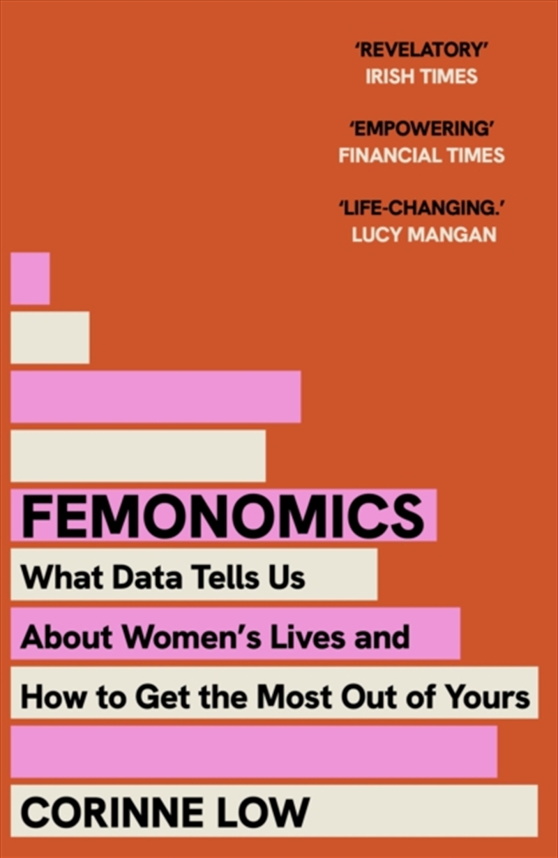 Femonomics : The Empowering, Data-Driven Guide to Making Better Decisions at Home and Work - a 'life/Product Detail/Society & Culture