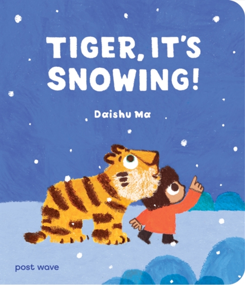 Tiger, It's Snowing!/Product Detail/Early Childhood Fiction Books