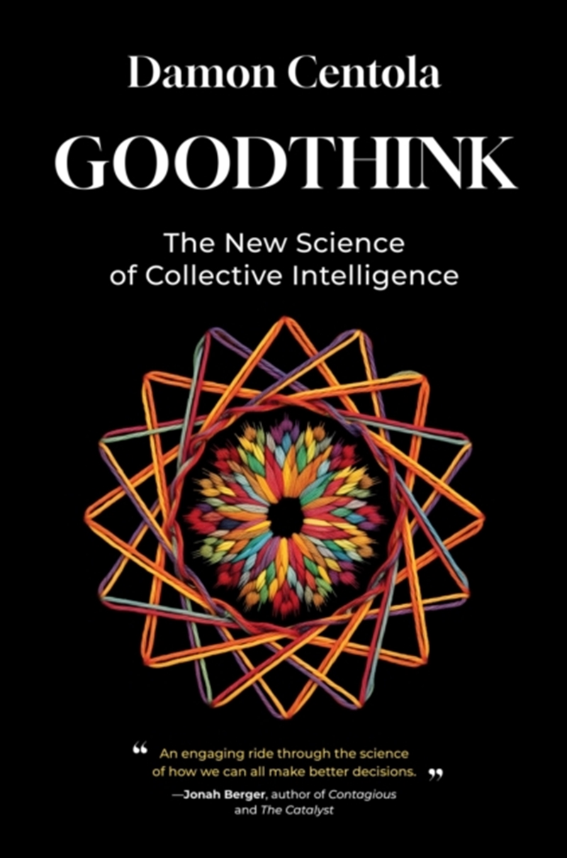 Goodthink : The New Science of Collective Intelligence/Product Detail/Psychology