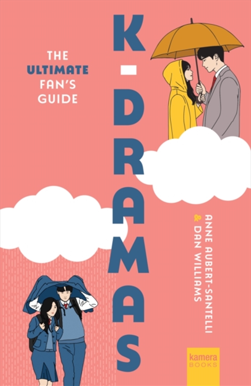K-Dramas : The Ultimate Fan's Guide/Product Detail/Arts & Entertainment