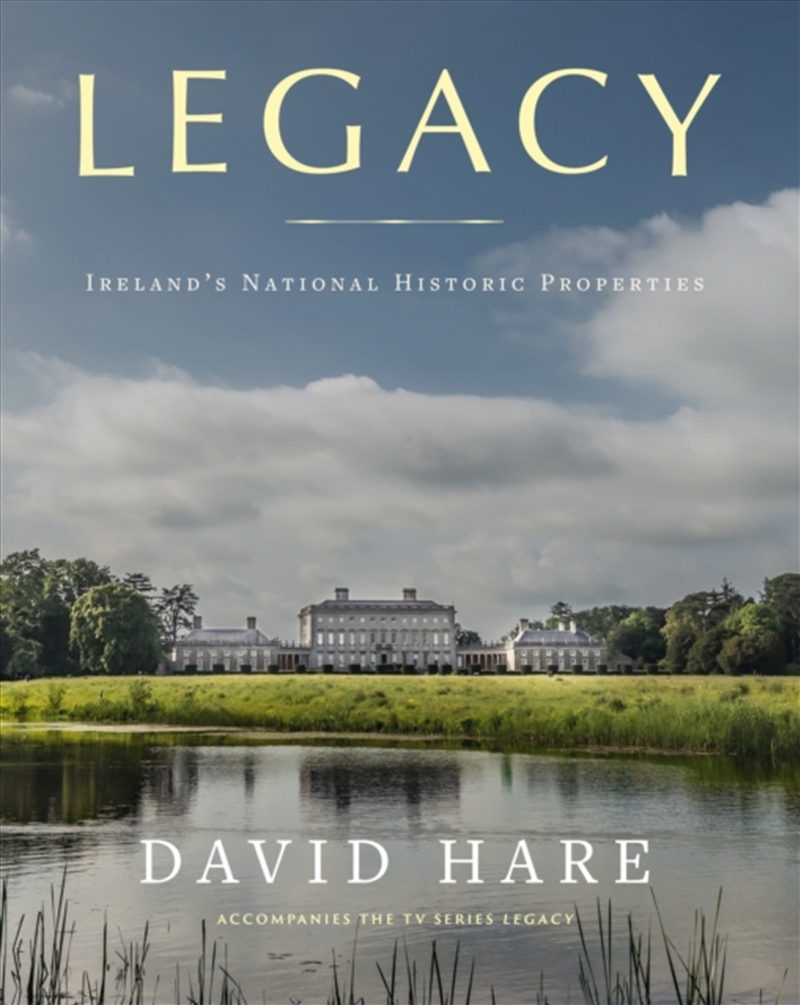 Legacy : Ireland's National Historic Properties/Product Detail/History