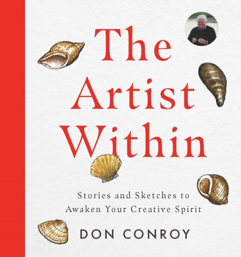 The Artist Within : Stories and Sketches to Awaken Your Creative Spirit/Product Detail/Art