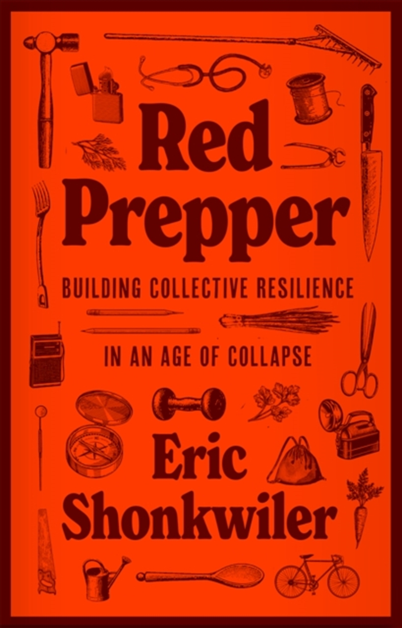 Red Prepper : Building Collective Resilience in an Age of Collapse/Product Detail/Politics & Government