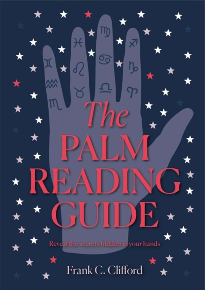 The Palm Reading Guide : Reveal the secrets of the tell tale hand/Product Detail/Tarot & Astrology