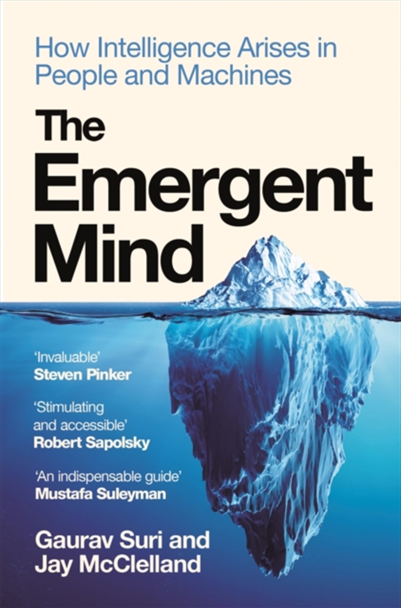 The Emergent Mind : How Intelligence Arises in People and Machines/Product Detail/Psychology
