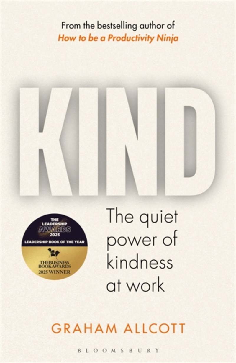 KIND : The quiet power of kindness at work/Product Detail/Business Leadership & Management