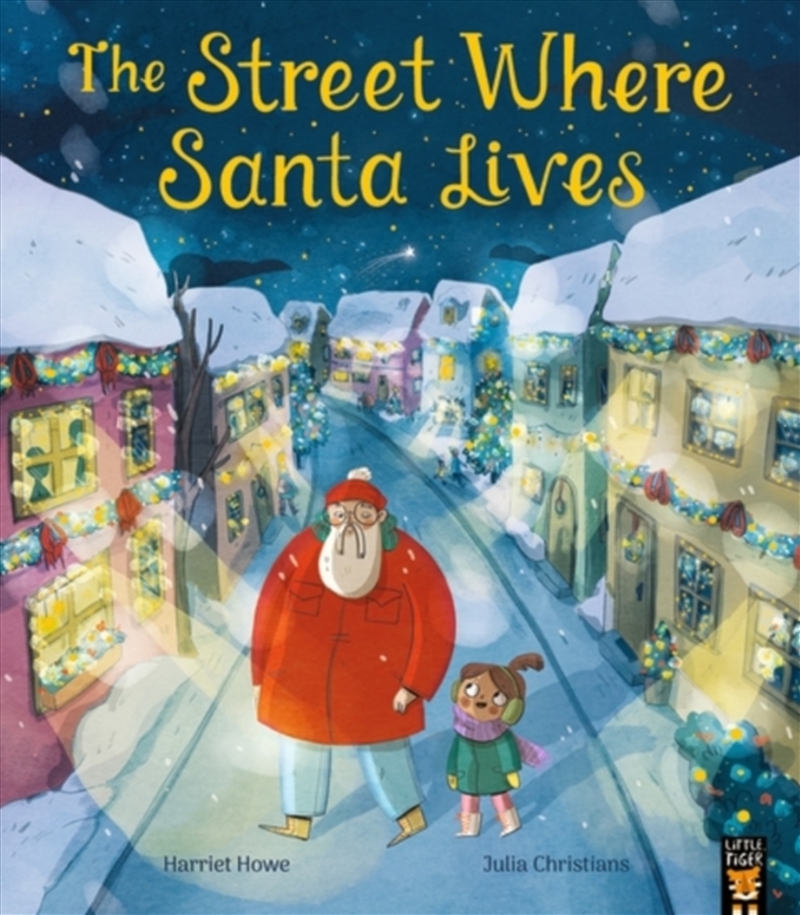 The Street Where Santa Lives/Product Detail/Early Childhood Fiction Books