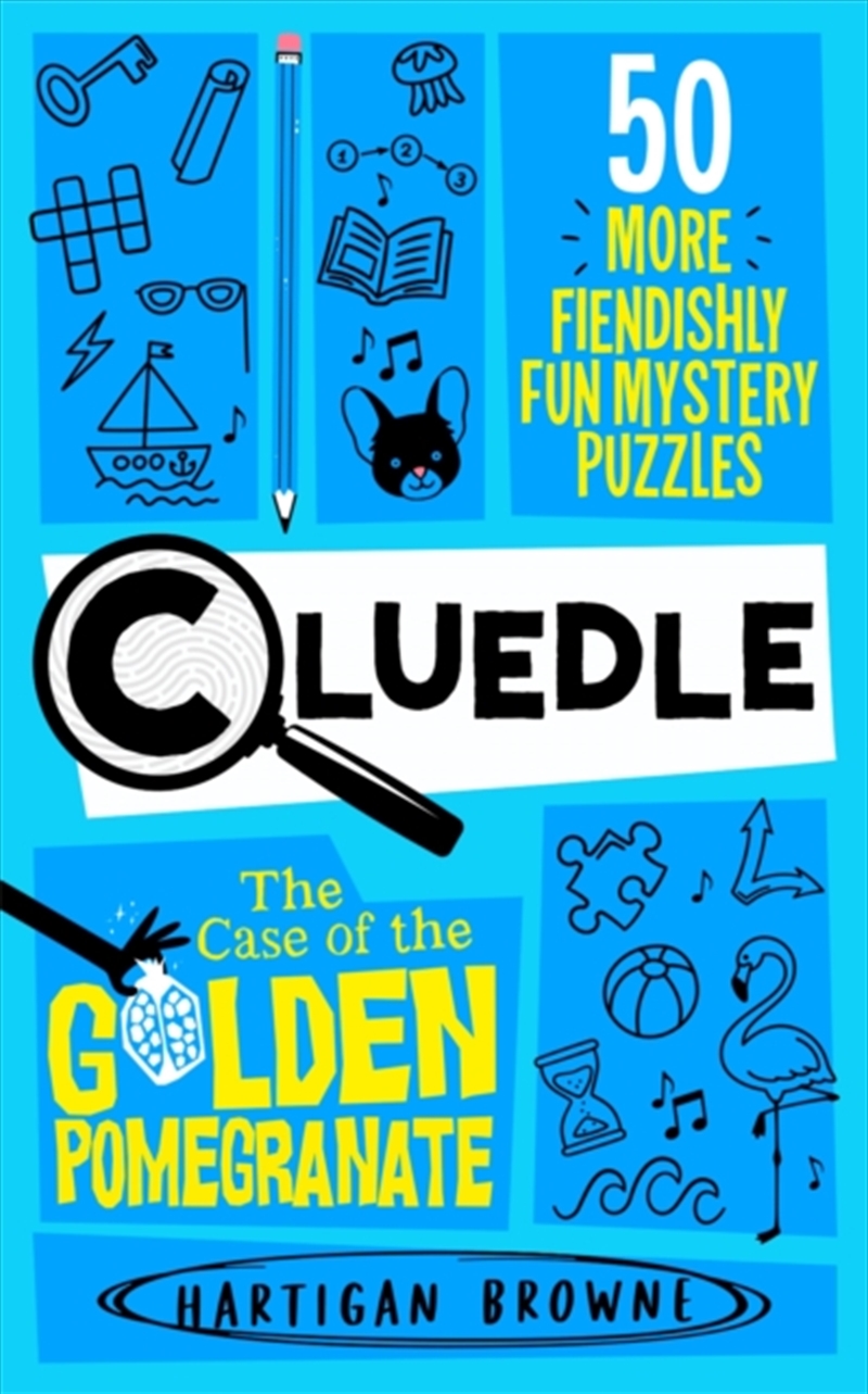 Cluedle - The Case of the Golden Pomegranate : 50 More Fiendishly Fun Mystery Puzzles/Product Detail/Adults Activity Books