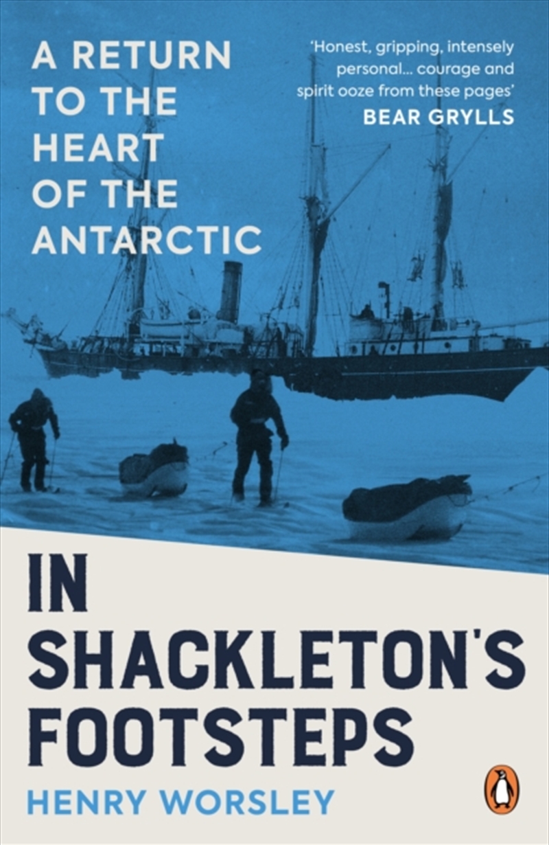In Shackleton's Footsteps : A Return to the Heart of the Antarctic/Product Detail/History
