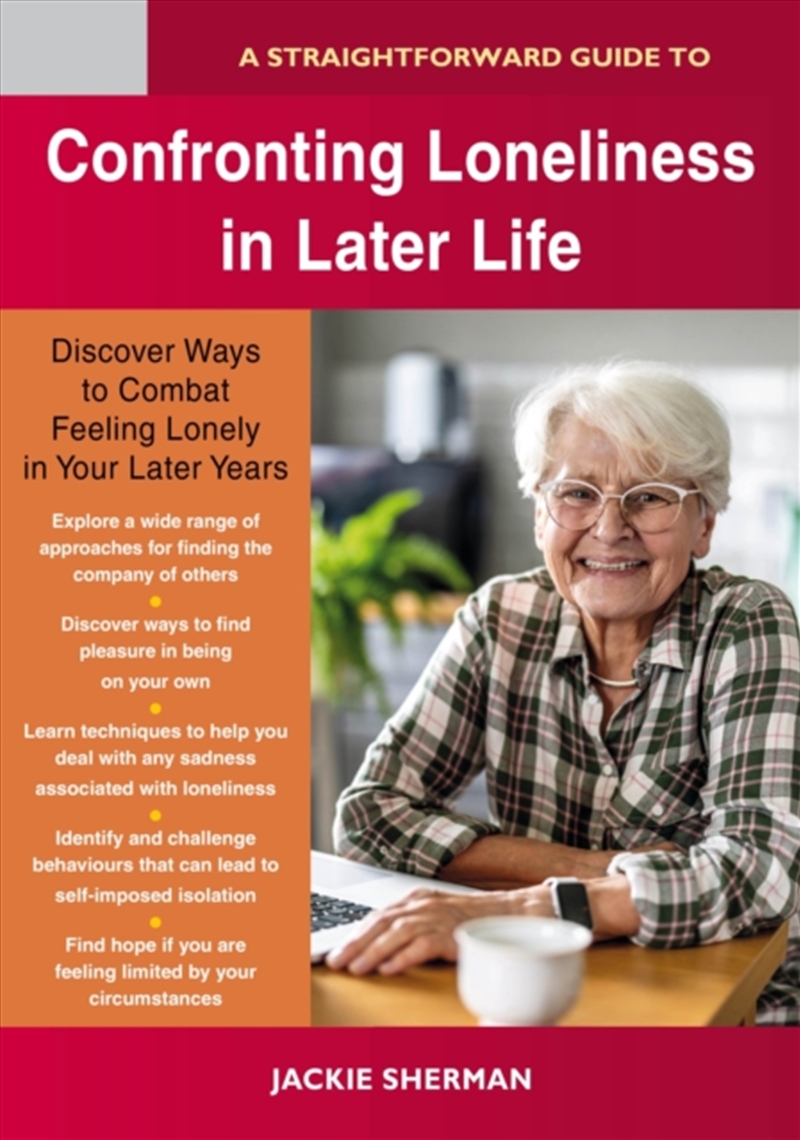 A Straightforward Guide to Confronting Loneliness in Later Life/Product Detail/Self Help & Personal Development