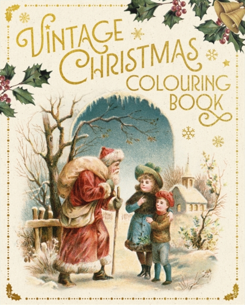 Vintage Christmas Colouring Book : With 45 Festive Illustrations/Product Detail/Adults Colouring