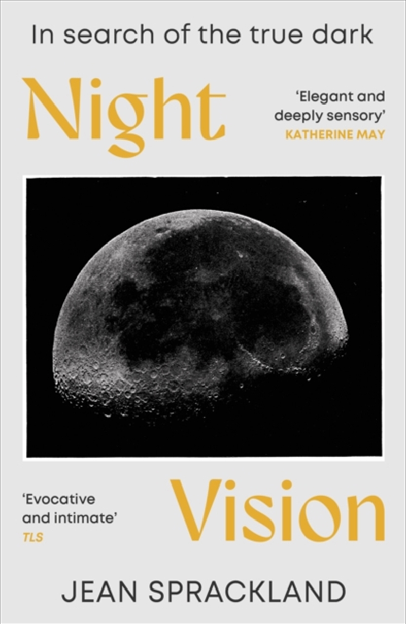 Night Vision : In search of the true dark/Product Detail/Reading