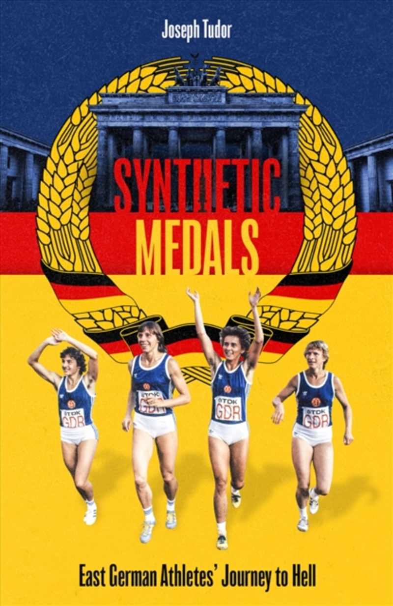 Synthetic Medals : East German Athletes' Journey to Hell/Product Detail/Sport & Recreation