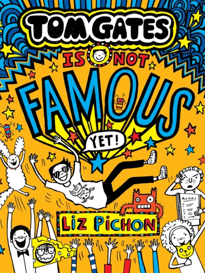 Tom Gates Is Not Famous (Yet) (Book 25)/Product Detail/Childrens Fiction Books