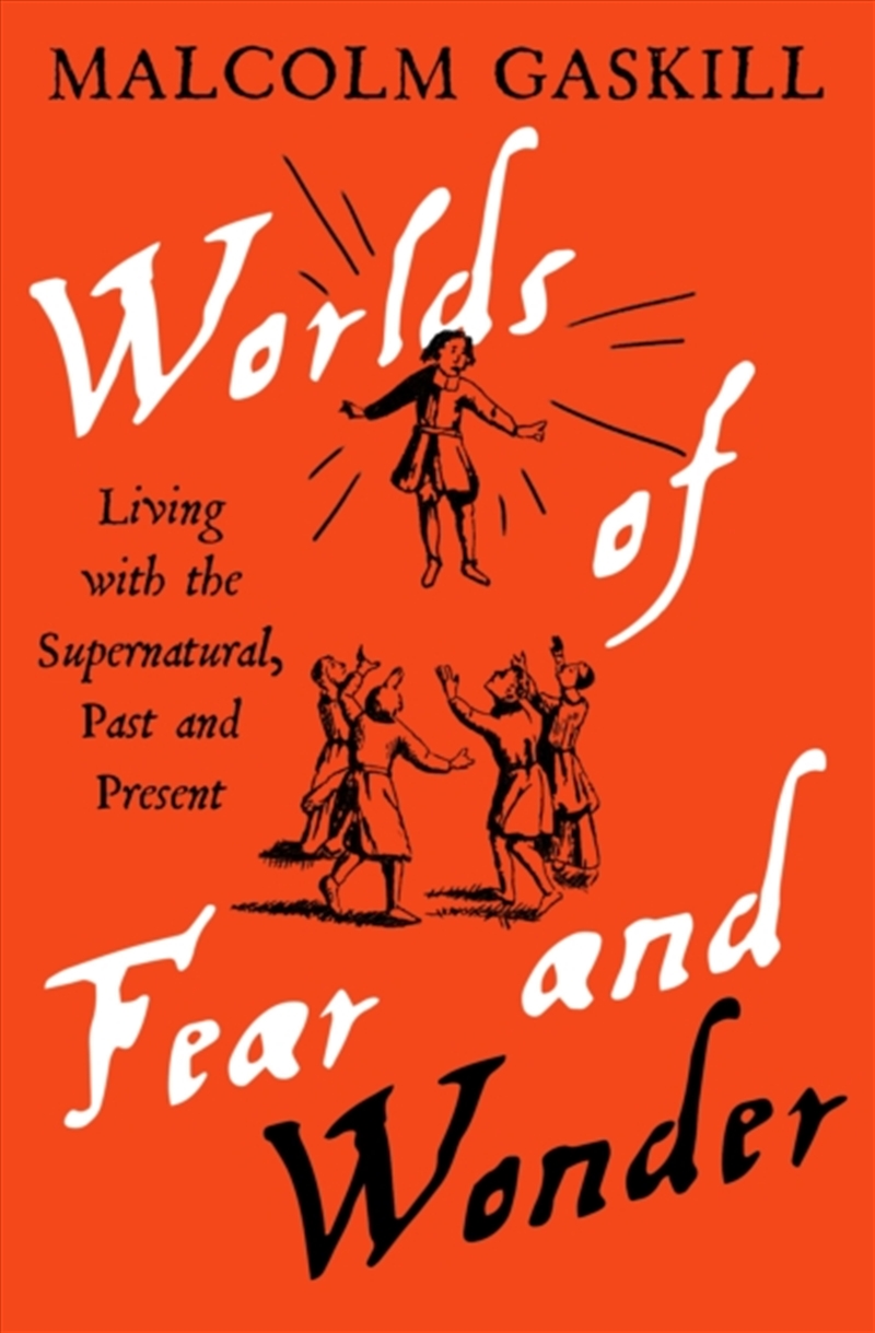 Worlds of Fear and Wonder : Living with the Supernatural, Past and Present/Product Detail/Adult Books