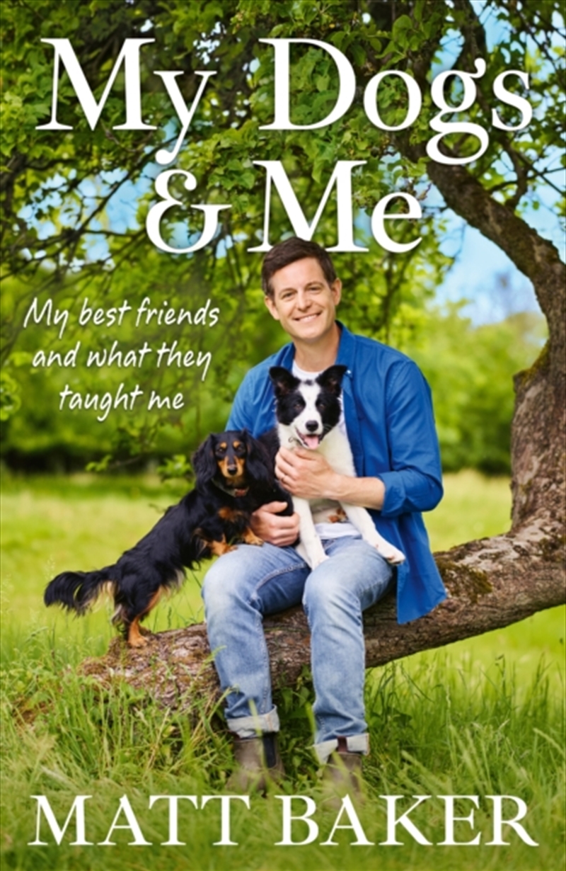 My Dogs and Me : My best friends and what they taught me/Product Detail/Biographies & True Stories