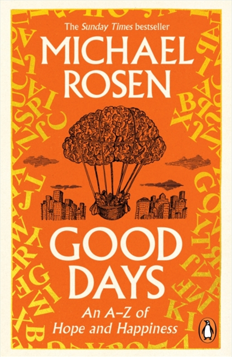 Good Days : An A-Z of Hope and Happiness/Product Detail/Self Help & Personal Development